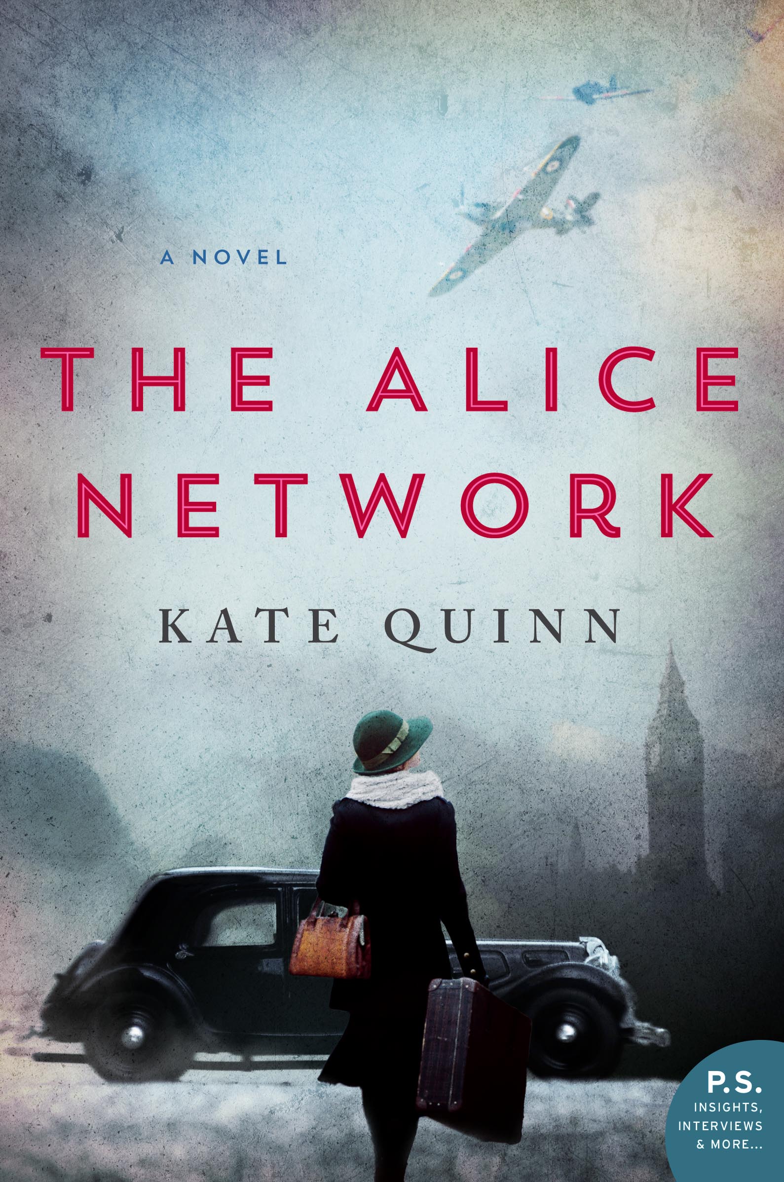 Kate Quinn’s THE ALICE NETWORK is finally here!!!!