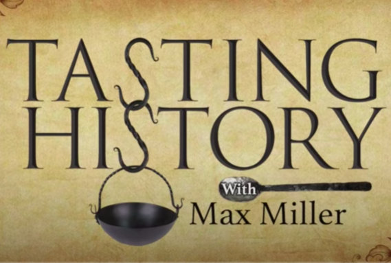 Tasting History with Max Miller & The Women of Chateau Lafayette