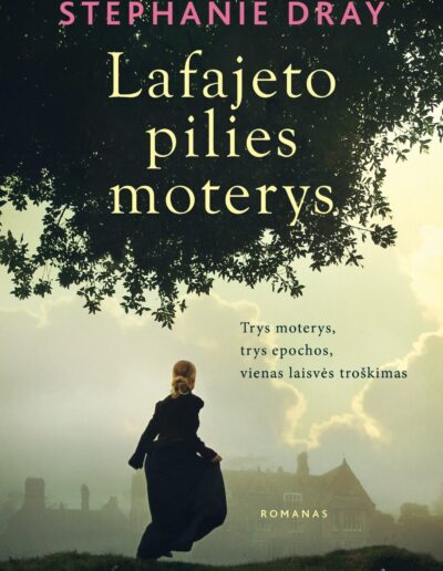 Lithuanian Cover of The Women of Chateau Lafayette by Stephanie Dray